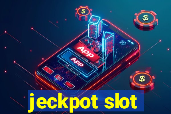 jeckpot slot