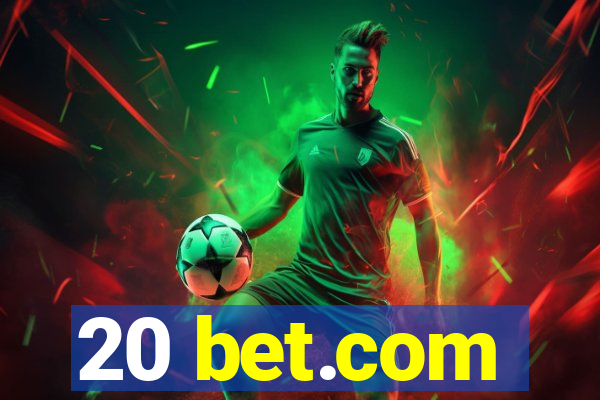 20 bet.com