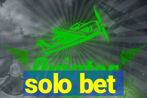 solo bet