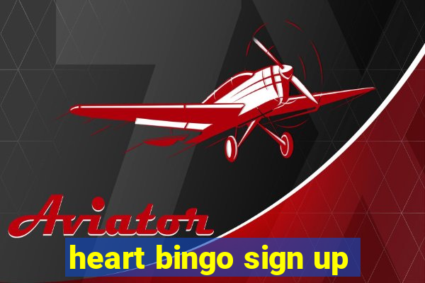 heart bingo sign up