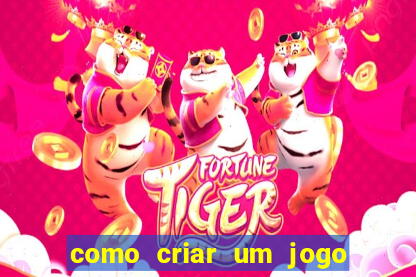 como criar um jogo de cassino online