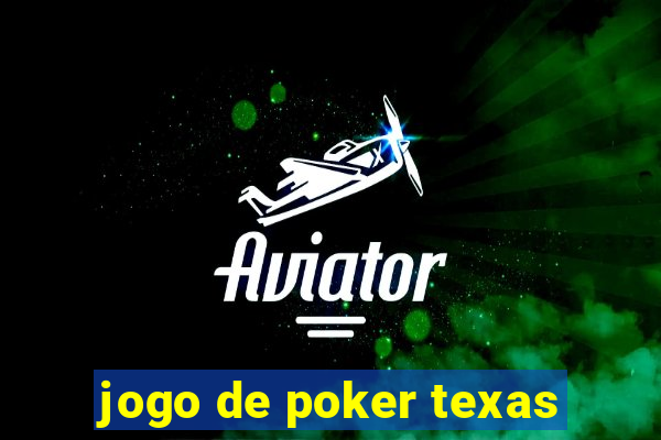 jogo de poker texas