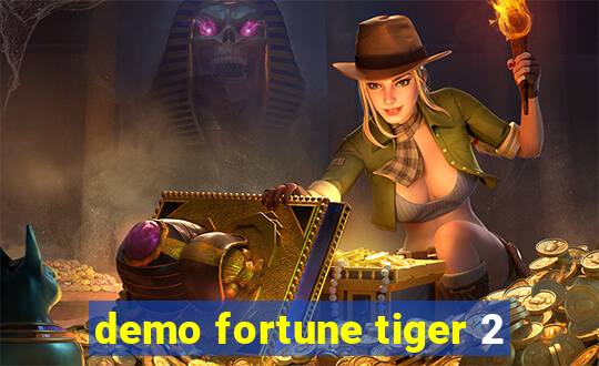 demo fortune tiger 2