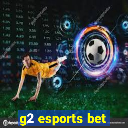 g2 esports bet