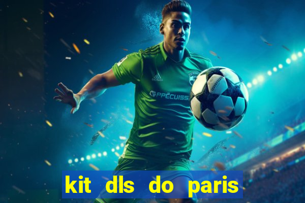 kit dls do paris saint germain