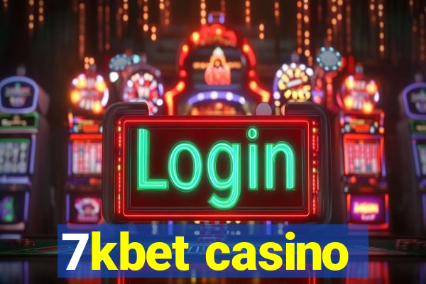 7kbet casino