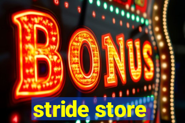 stride store