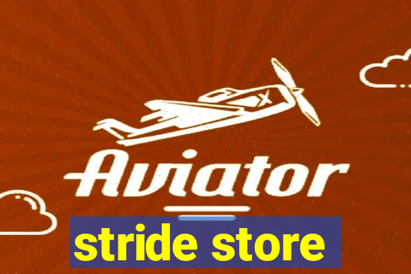 stride store