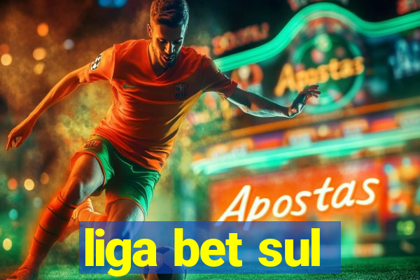 liga bet sul