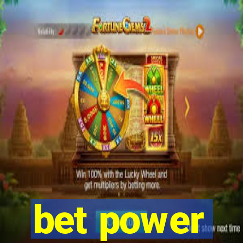 bet power