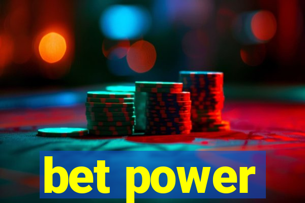 bet power