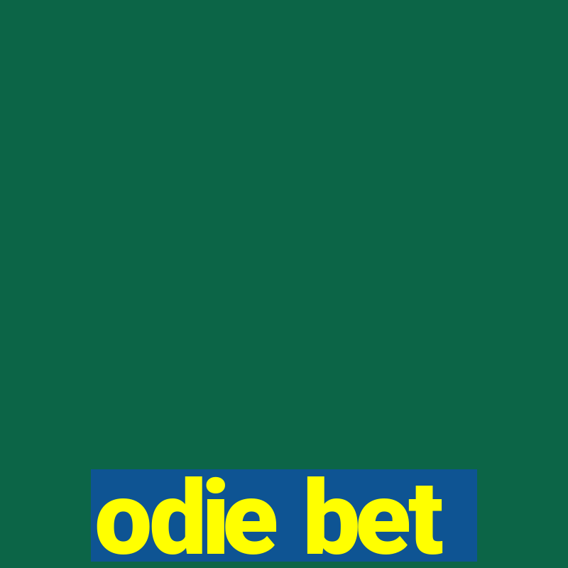 odie bet