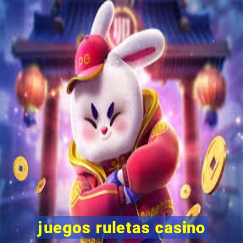 juegos ruletas casino