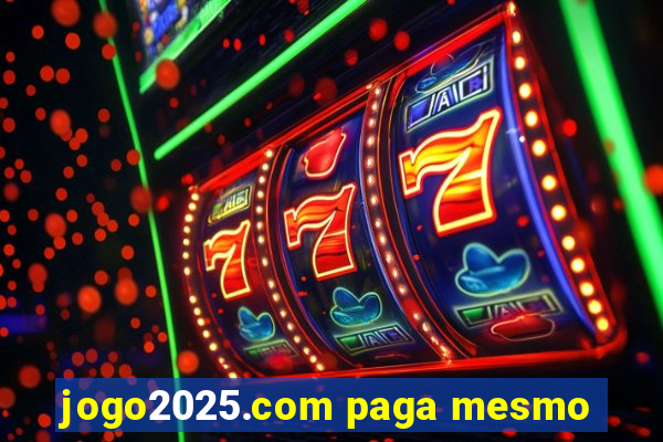 jogo2025.com paga mesmo