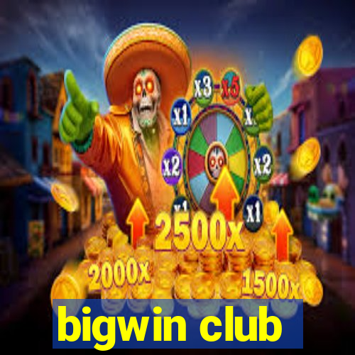 bigwin club