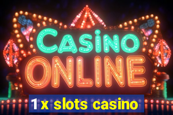 1 x slots casino