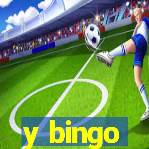 y bingo