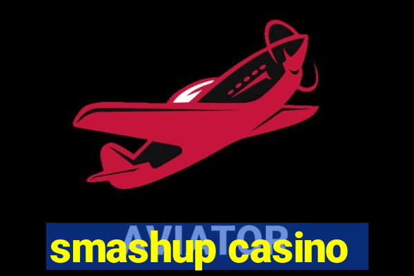 smashup casino