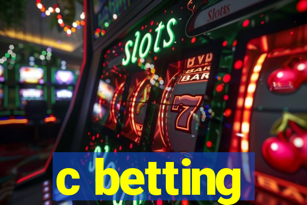 c betting