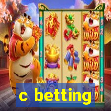 c betting