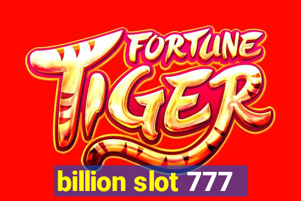 billion slot 777