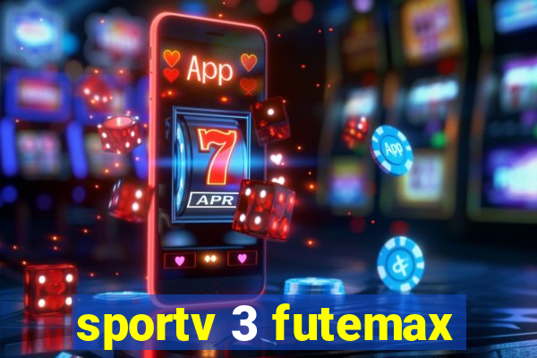 sportv 3 futemax