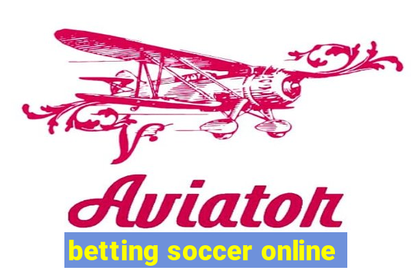 betting soccer online