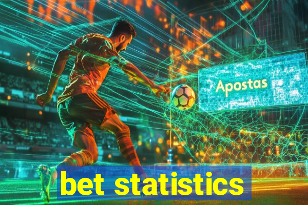 bet statistics