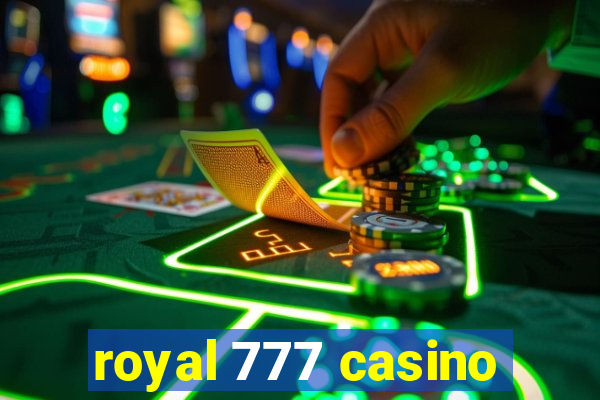 royal 777 casino