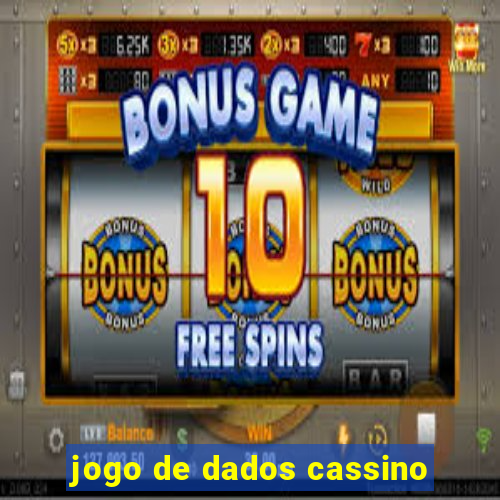 jogo de dados cassino