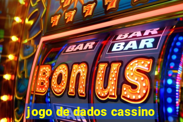 jogo de dados cassino