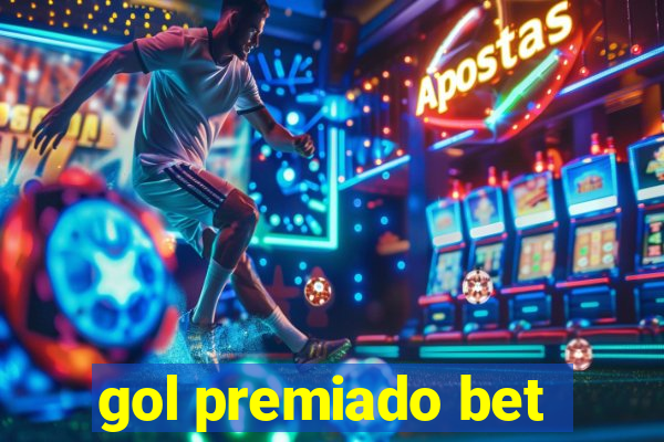 gol premiado bet