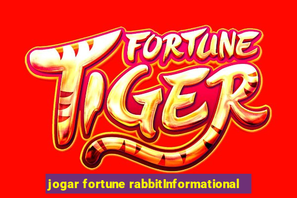 jogar fortune rabbitInformational