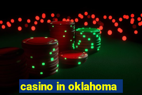 casino in oklahoma