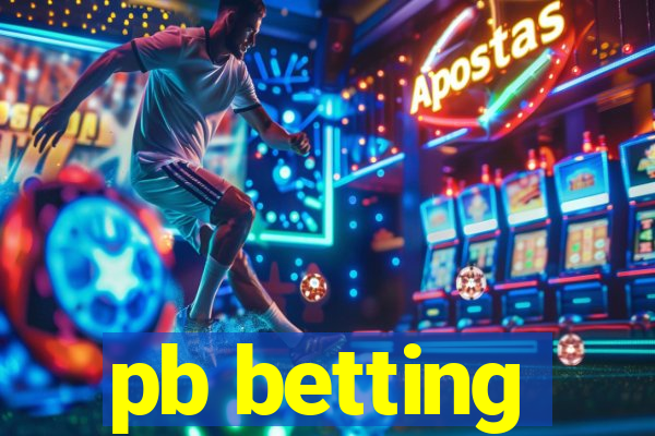 pb betting