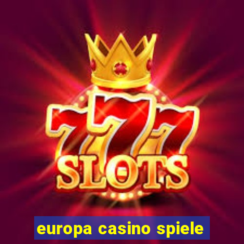 europa casino spiele