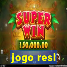 jogo resl