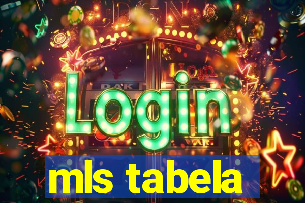 mls tabela