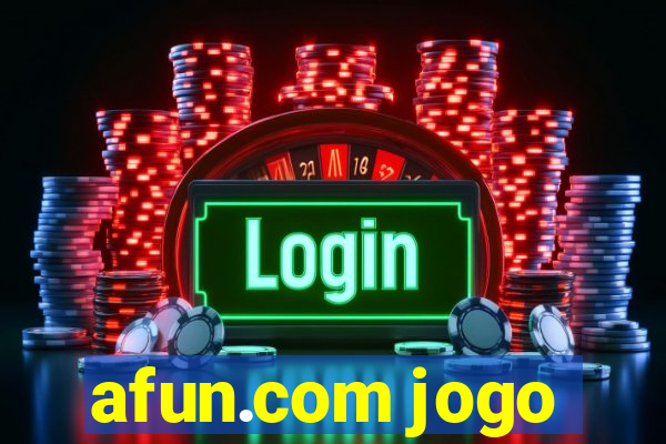 afun.com jogo