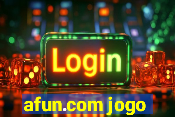 afun.com jogo