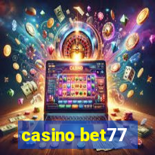 casino bet77