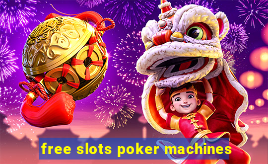 free slots poker machines