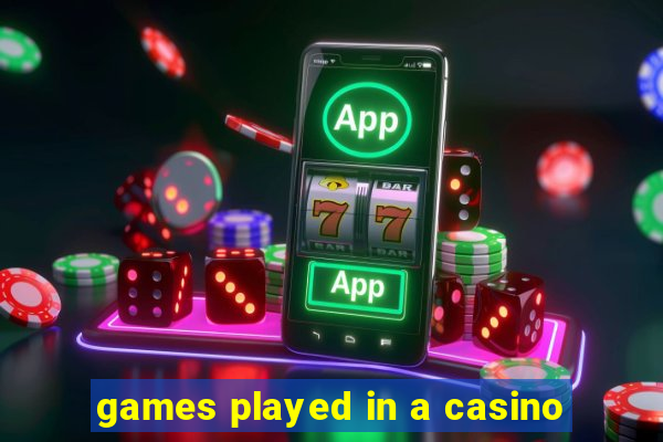 games played in a casino