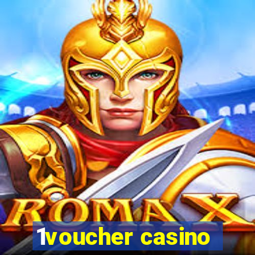 1voucher casino