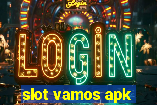 slot vamos apk