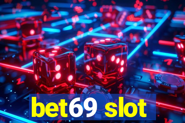 bet69 slot