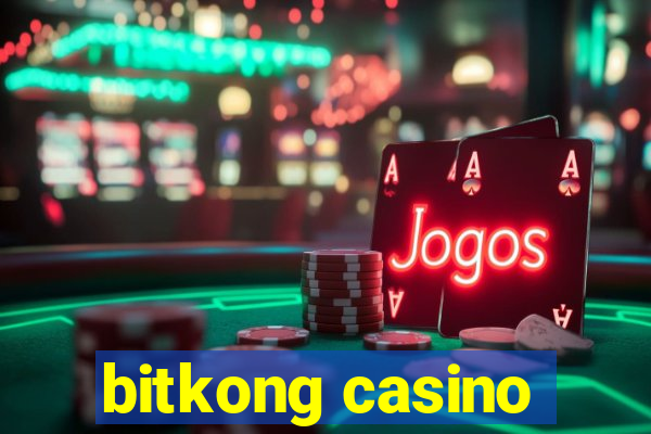 bitkong casino