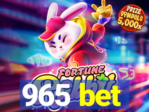 965 bet