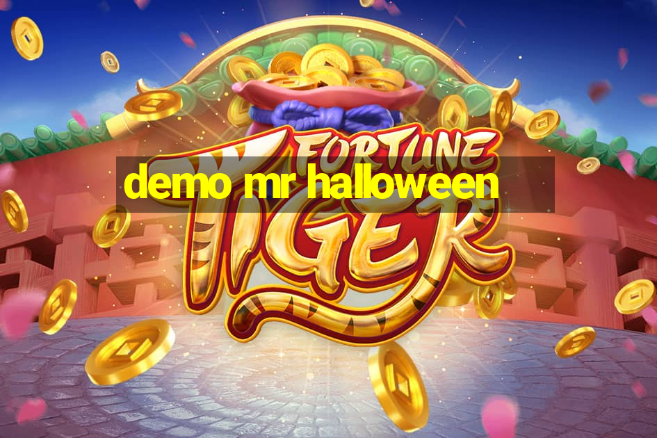 demo mr halloween