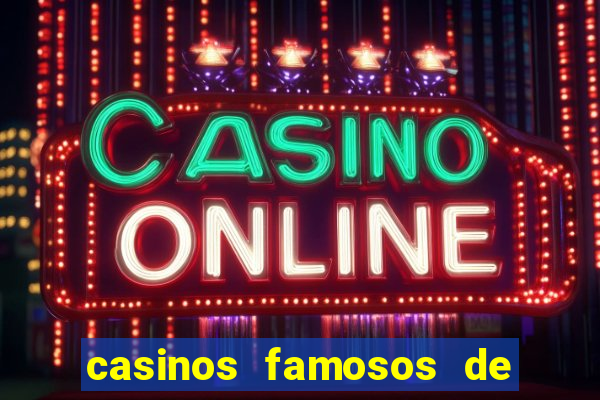 casinos famosos de las vegas